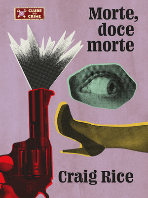 cover image of Morte, doce morte (Coleção Clube do Crime)